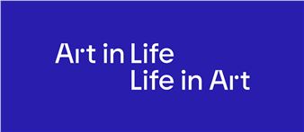 Art In Life, Life In Art - D Museum & D Project Space