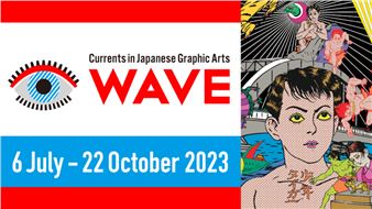 WAVE: Currents in Japanese Graphic Arts - Japan House Gallery