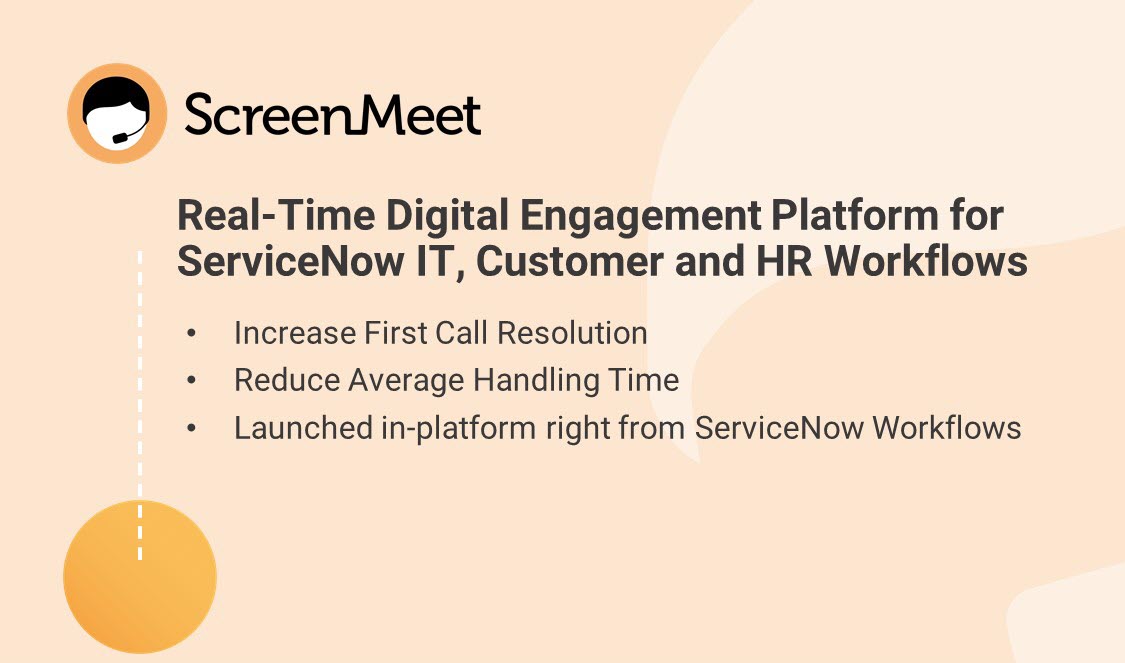 ScreenMeet for ServiceNow IT Workflows, Customer Workflows & HR Workflows